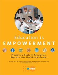 Education is Empowerment: Promoting Goals in Population, Reproductive Health and Gender