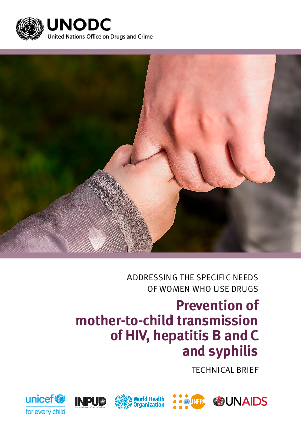 Addressing the Specific Needs of Women Who Use Drugs - Prevention of Mother-to-Child Transmission of HIV, Hepatitis B and C and Syphilis