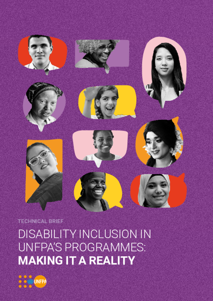 Technical brief - Disability inclusion in UNFPA’s programmes: Making it a reality