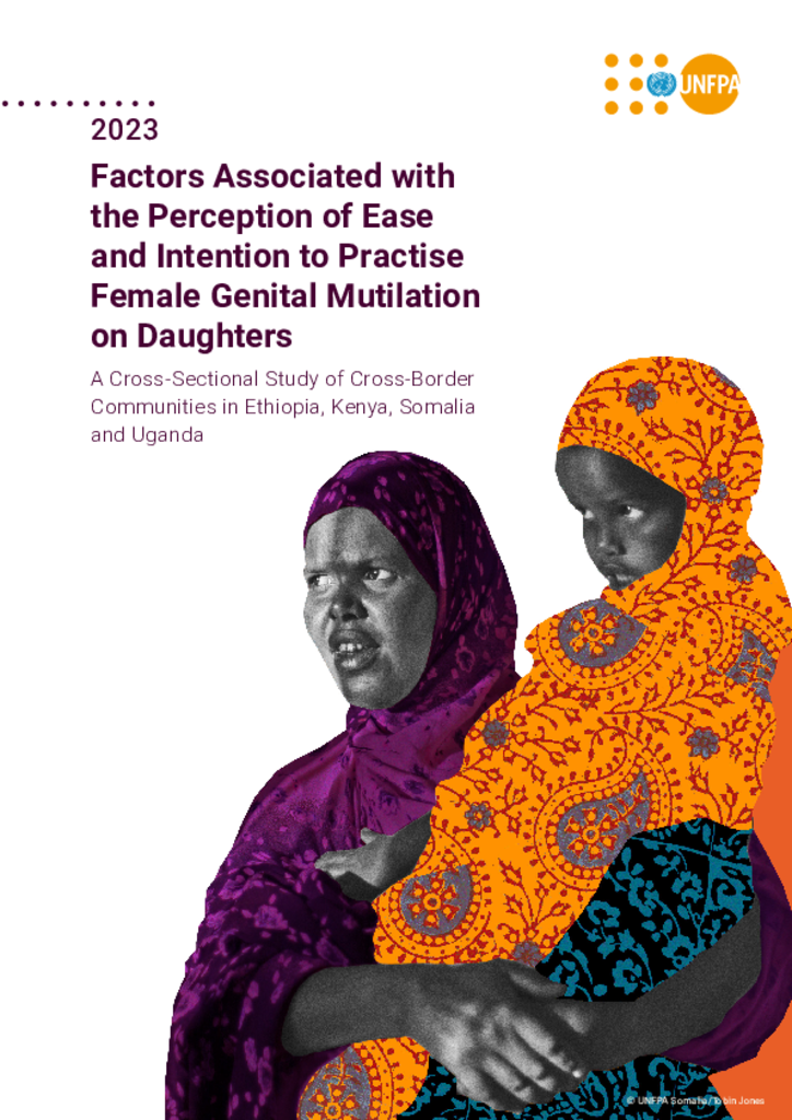Factors associated with the perception of ease and intention to practice female genital mutilation on daughters: A cross-sectional study of cross-border communities in Ethiopia, Kenya, Somalia, and Uganda