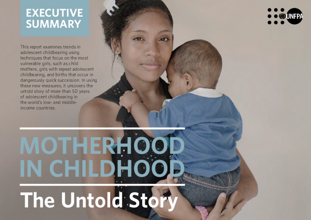 Motherhood in Childhood: The Untold Story Executive Summary