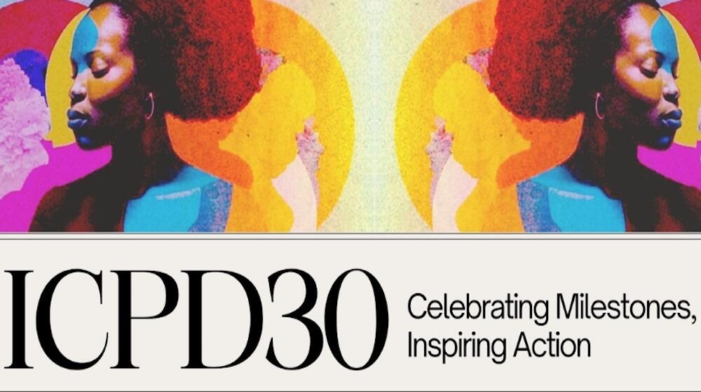 Celebrating Milestones, Inspiring Action: ICPD30 at Women Deliver 2023