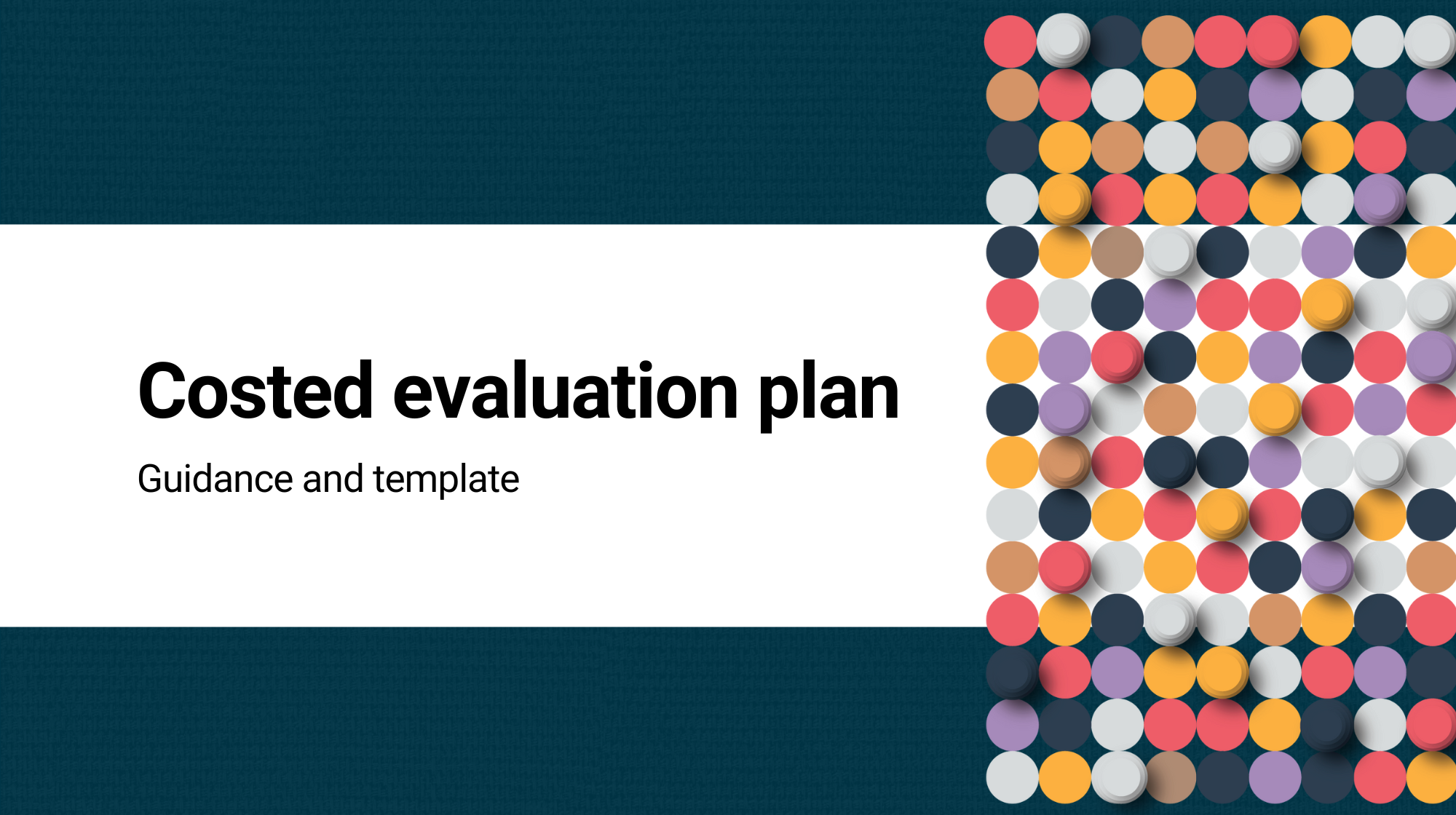 Costed evaluation plan: Guidance and template