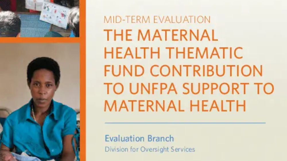 Mid-term evaluation: the Maternal Health Thematic Fund contribution to UNFPA support to maternal health