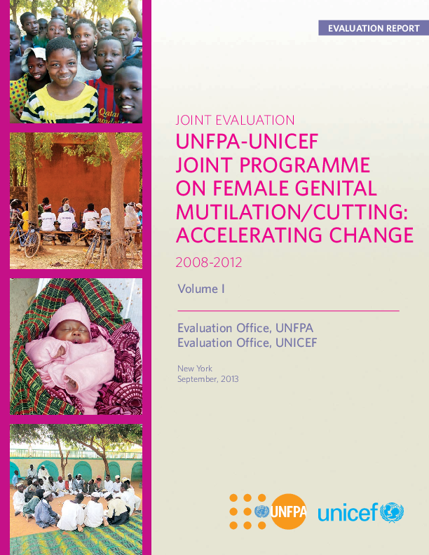  UNFPA-UNICEF Joint Evaluation of the UNFPA-UNICEF Joint Programme on Female Genital Mutilation/Cutting (FGM/C): Accelerating Change