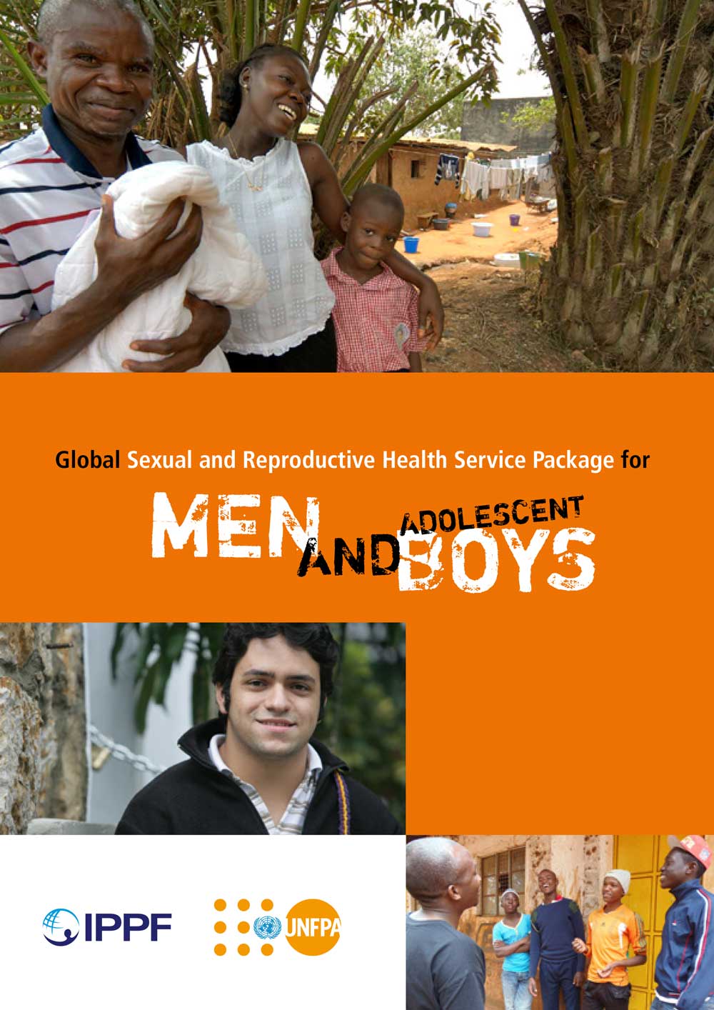 Global Sexual and Reproductive Health Package for Men and Adolescent Boys