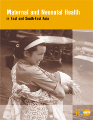 Maternal and Neonatal Health in East and South-East Asia