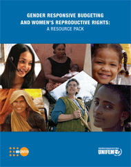 Gender Responsive Budgeting and Women’s Reproductive Rights: A Resource Pack