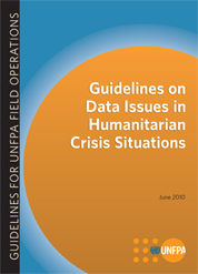 Guidelines on Data  Issues in Humanitarian Crisis Situations