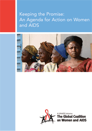 Keeping the Promise: An Agenda for Action on Women and AIDS