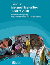 Trends in Maternal Mortality:1990-2010