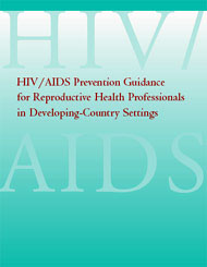 HIV/AIDS Prevention Guidance for Reproductive Health Professionals in…