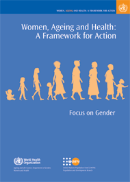 Women, Ageing and Health: A Framework for Action
