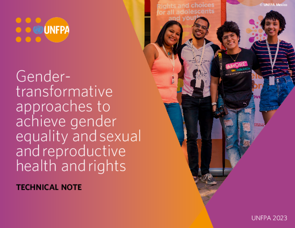 Gender Transformative Approaches to Achieve Gender Equality and Sexual and Reproductive Health and Rights