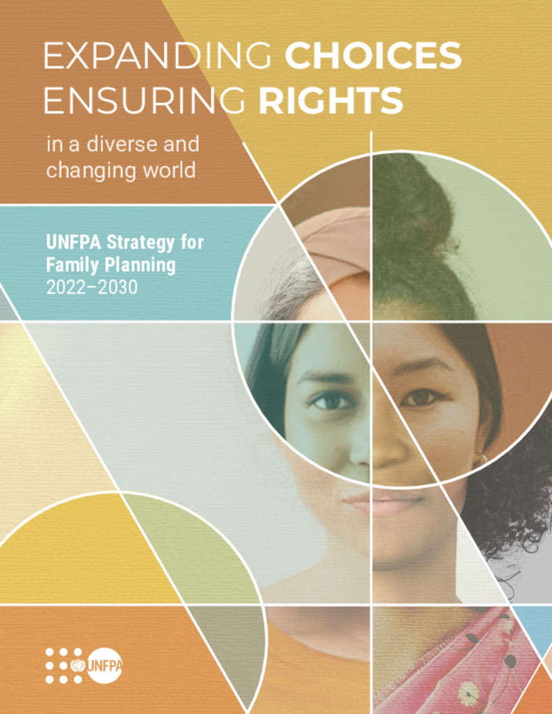 UNFPA Strategy for Family Planning, 2022-2030: Expanding Choices – Ensuring Rights in a Diverse and Changing World