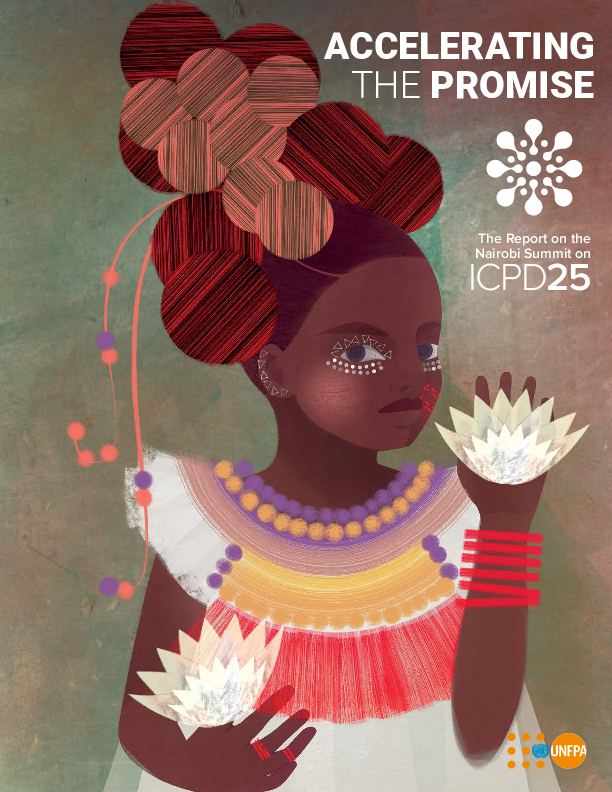 Accelerating the Promise, the report on the Nairobi Summit on ICPD25