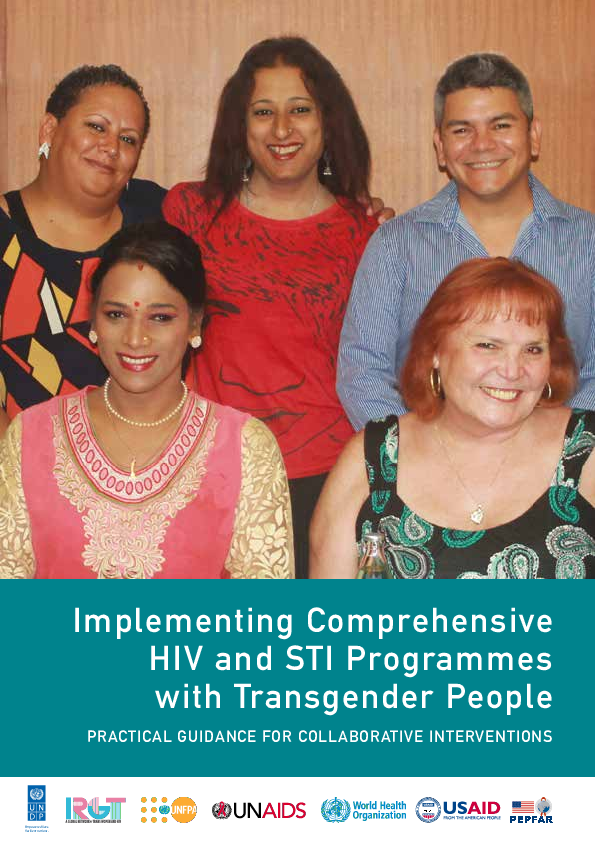 Implementing Comprehensive HIV and STI Programmes with Transgender People: Practical Guidance for Collaborative Interventions (the “TRANSIT”)