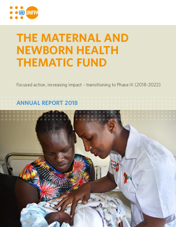 The Maternal and Newborn Health Thematic Fund Annual Report 2018