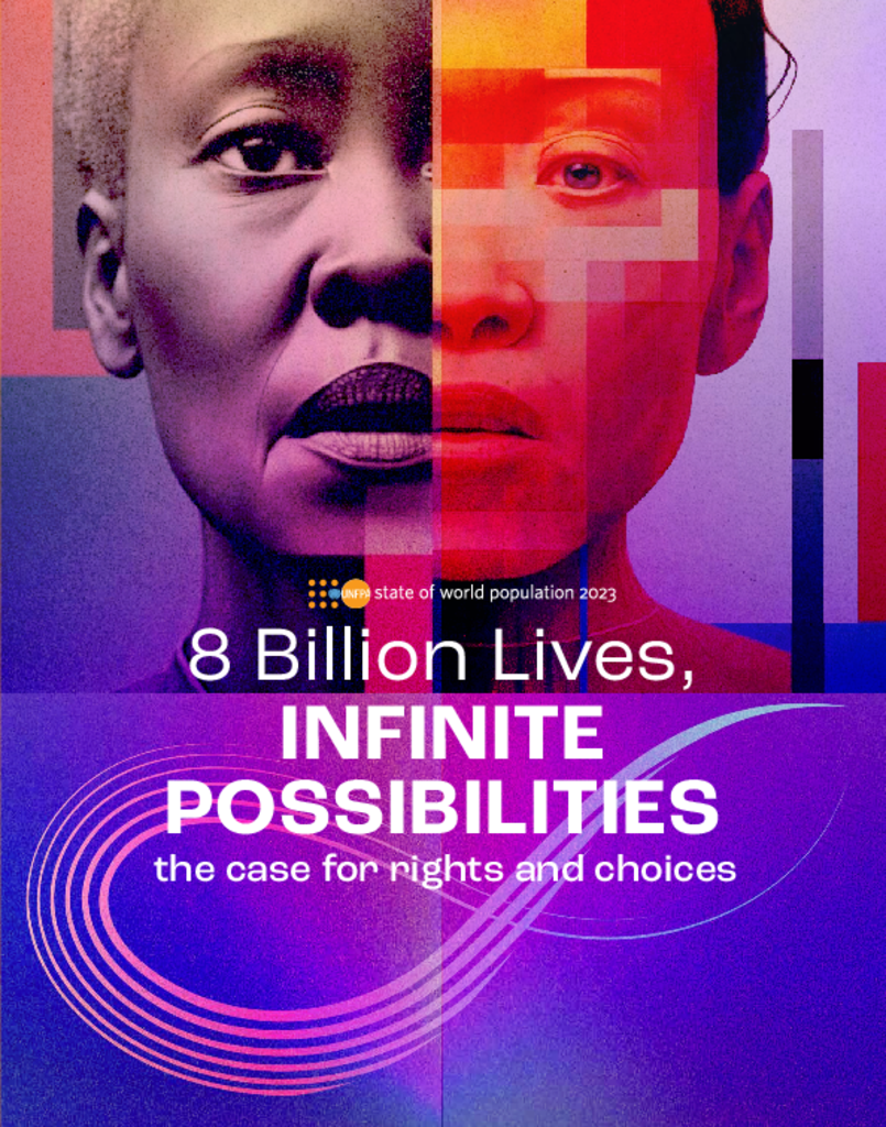 State of World Population 2023 - 8 Billion Lives, Infinite Possibilities