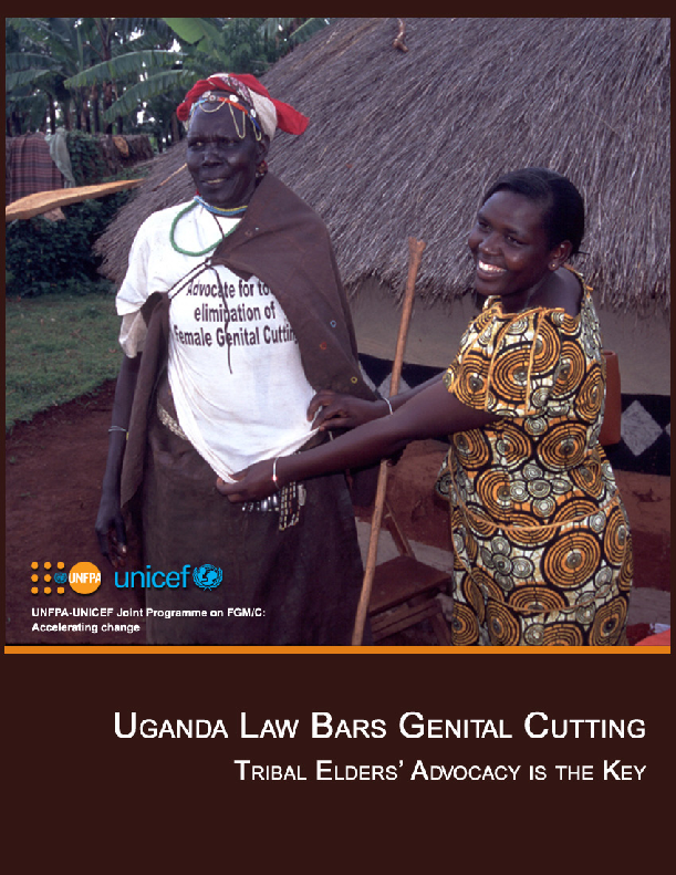 UGANDA LAW BARS GENITAL CUTTING TRIBAL ELDERS’ ADVOCACY IS THE KEY