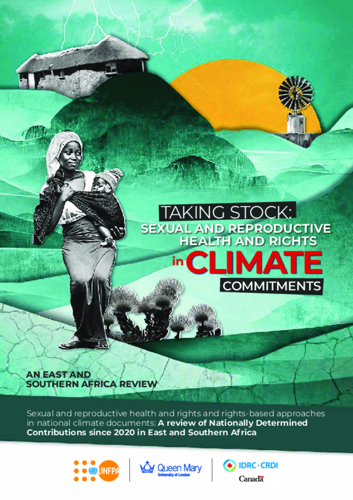 Taking Stock: Sexual and Reproductive and Health and Rights in Climate Commitments: An East and Southern Africa Review
