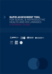 Rapid Assessment Tool for Sexual & Reproductive Health and HIV Linkages