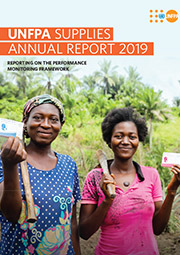 UNFPA Supplies Annual Report 2019: Reporting on the Performance Monitoring Framework