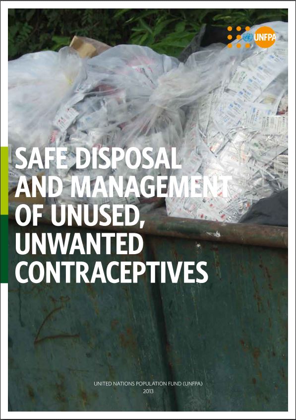 Safe Disposal and Management of Unused Unwanted Contraceptives