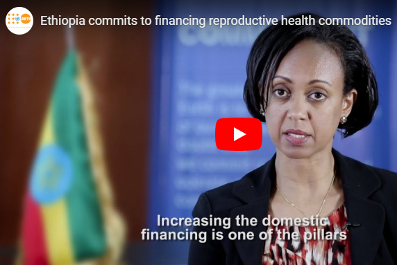 Ethiopia commits to financing reproductive health commodities