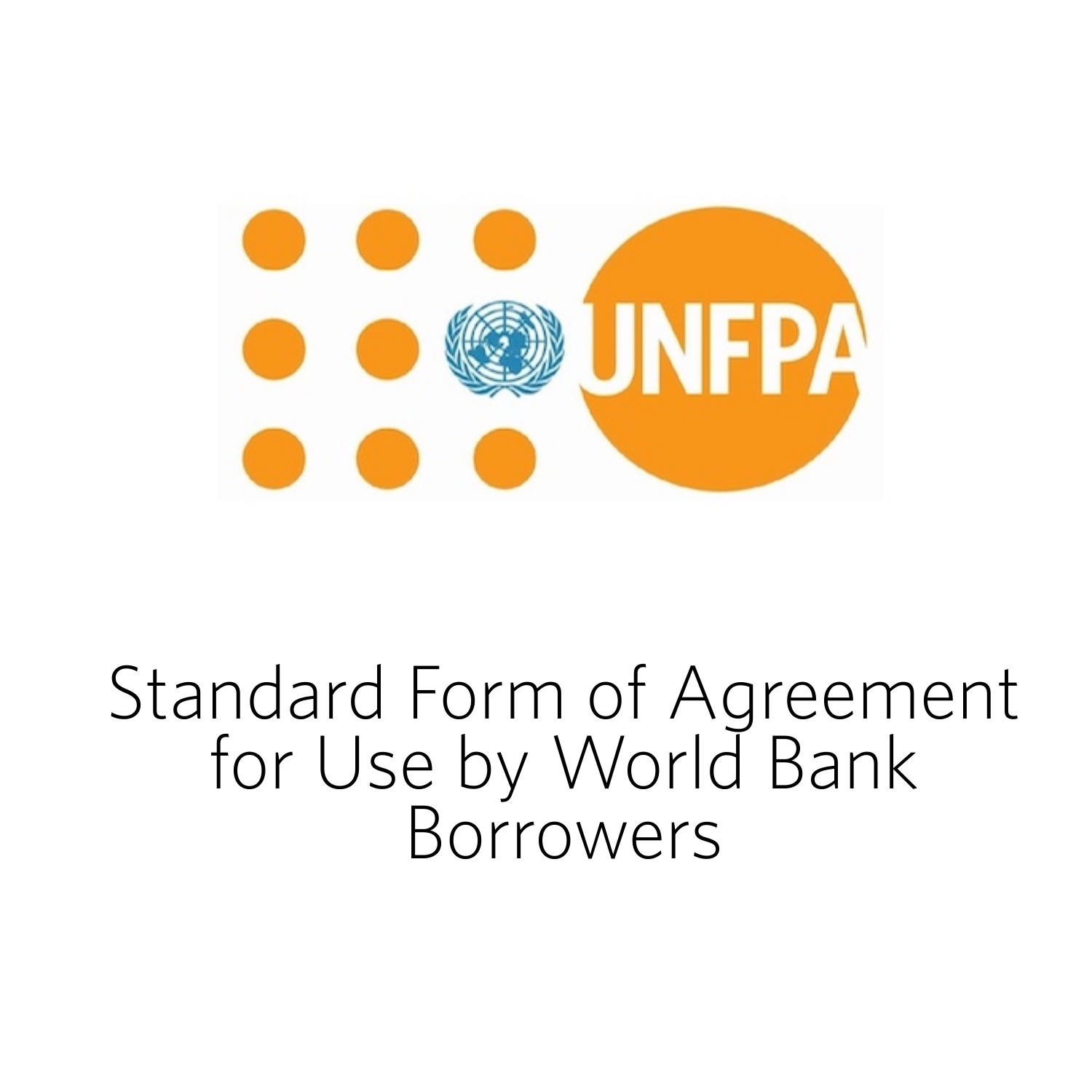 Standard Form of Framework Agreement for Use by World Bank Borrowers