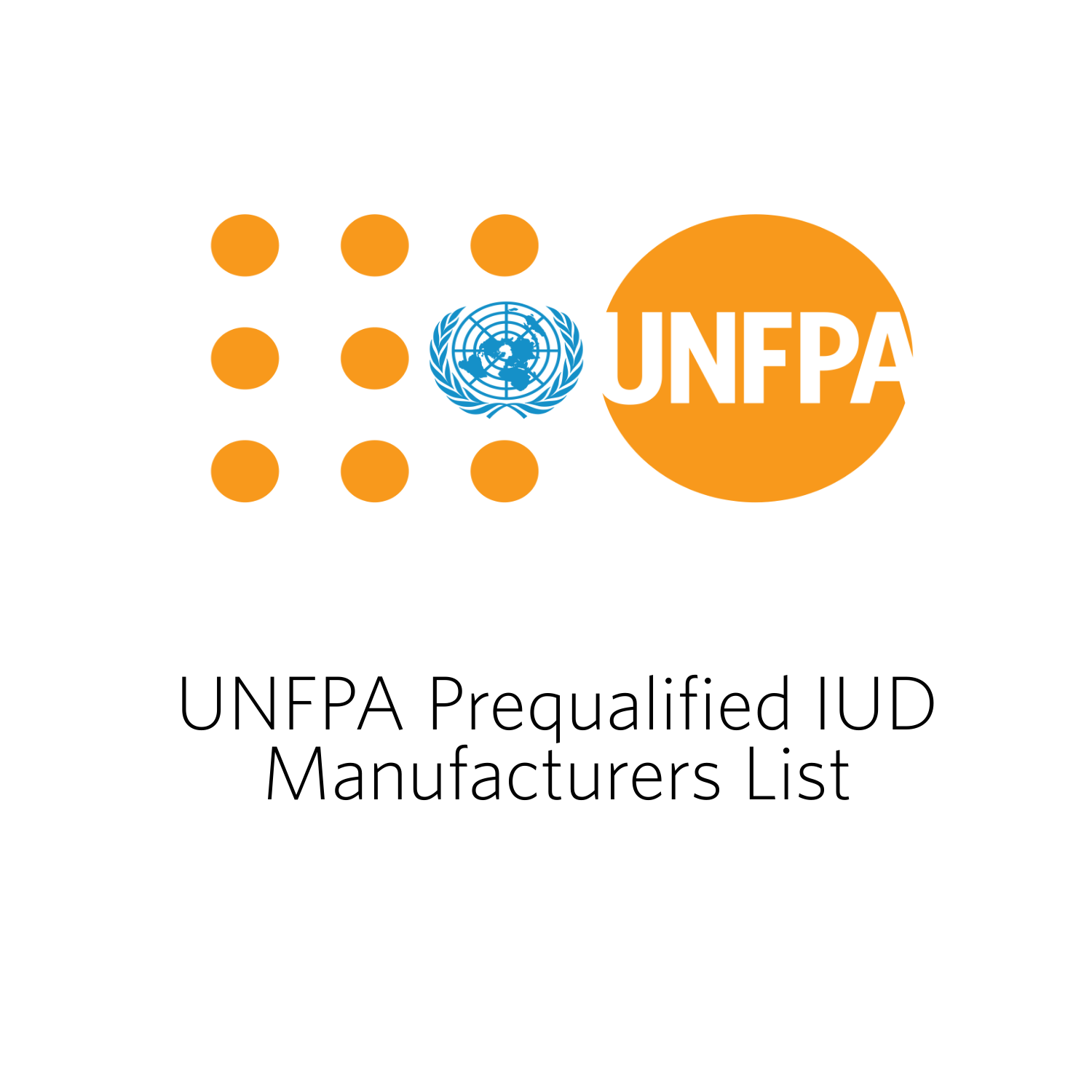 UNFPA Prequalified IUD Manufacturers List