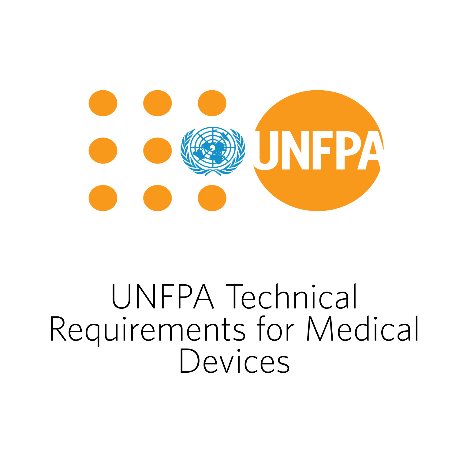 UNFPA Technical Requirements for Medical Devices