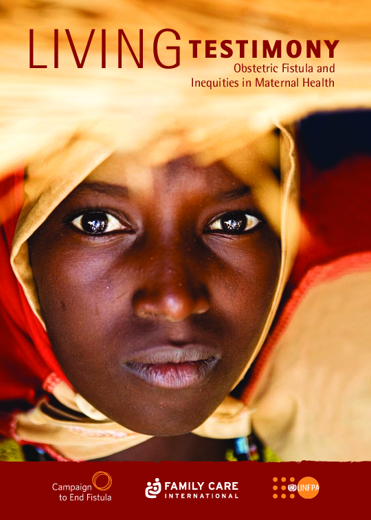 Living Testimony: Obstetric Fistula and Inequities in Maternal Health