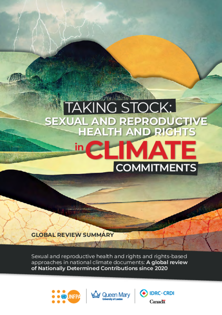 Taking Stock: Sexual and Reproductive and Health and Rights in Climate Commitments: A Global Review Summary