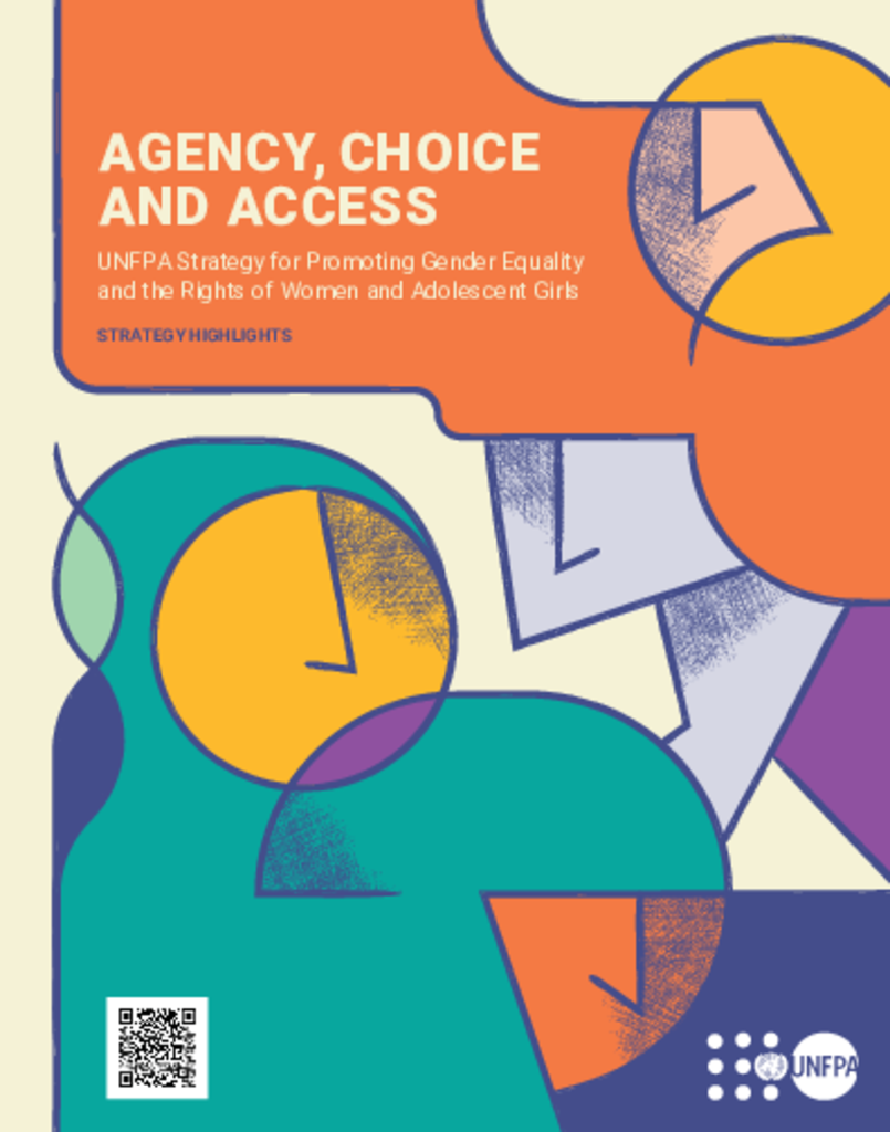 Brief - Agency, Choice and Access: UNFPA Strategy for Promoting Gender Equality and the Rights of Women and Adolescent Girls
