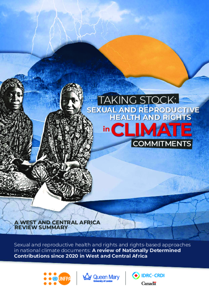 Taking Stock: Sexual and Reproductive and Health and Rights in Climate Commitments: A West and Central Africa Summary Review