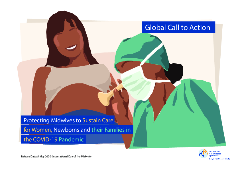 Global Call to Action: Protecting Midwives to Sustain Care for Women, Newborns and their Families in the COVID-19 Pandemic