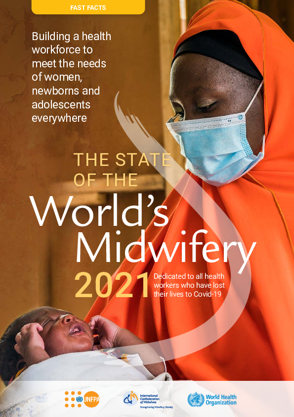 The State of the World’s Midwifery 2021: Fast facts