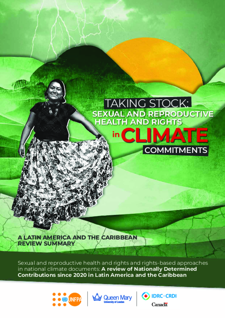 Taking Stock: Sexual and Reproductive and Health and Rights in Climate Commitments: A Latin America and the Caribbean Review Summary
