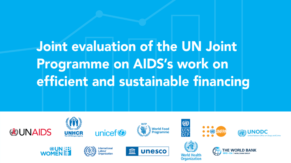 Joint evaluation provides lessons to improve sustainable and efficient financing for the AIDS response