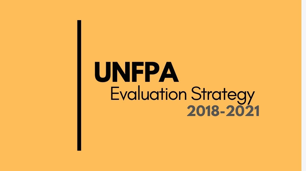 UNFPA Evaluation Strategy (2018-2021)