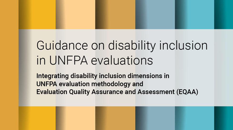 Guidance on disability inclusion in UNFPA evaluations