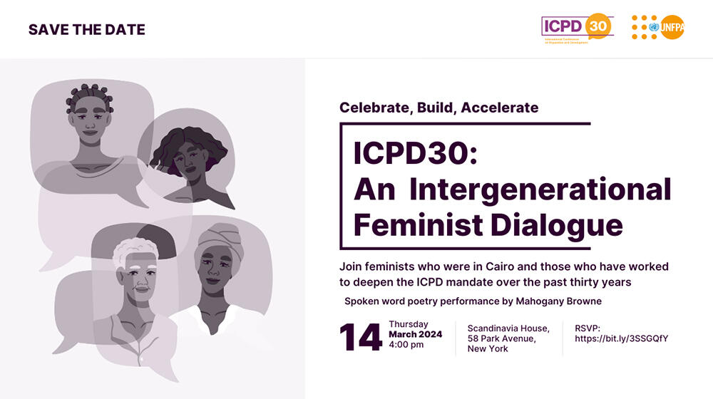 Celebrate, Build, Accelerate: ICPD30 Intergenerational Feminist Dialogue