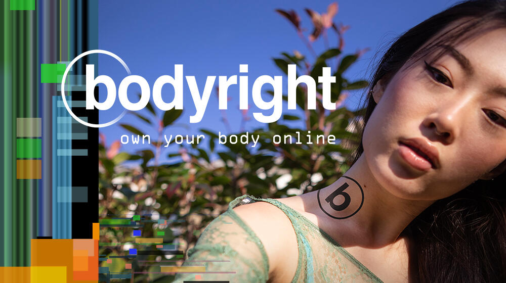 Bodyright | Tu cuerpo te pertenece, incluso en internet