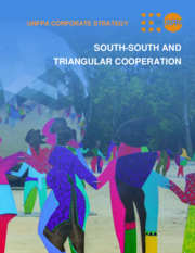 UNFPA Corporate Strategy for South-South and Triangular Cooperation 