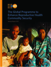 Global Programme to Enhance Reproductive Health Commodity Security: Annual Report 2011