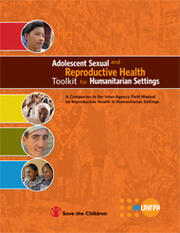 Adolescent Sexual and Reproductive Health Toolkit for Humanitarian Settings