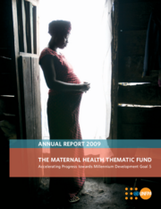 Maternal Health Thematic Fund: Annual Report 2009