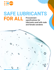 Safe lubricants for all - Procurement specifications for lubricants used with male and female condoms (Technical brief)