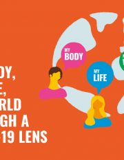 My Body, My Life, My World Through a COVID-19 Lens